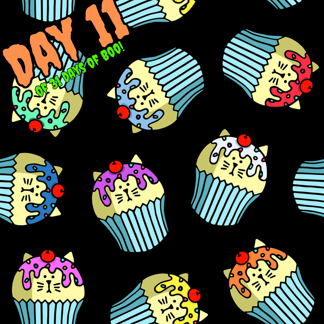 Day 11 of 31 days of Boo!