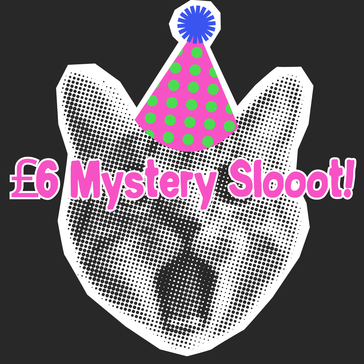 My Birthday Treat to you - Mystery Slooot