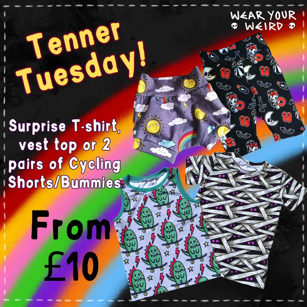 Tenner Tuesday - Surprise T-shirt, Vest top or x2 Shorts